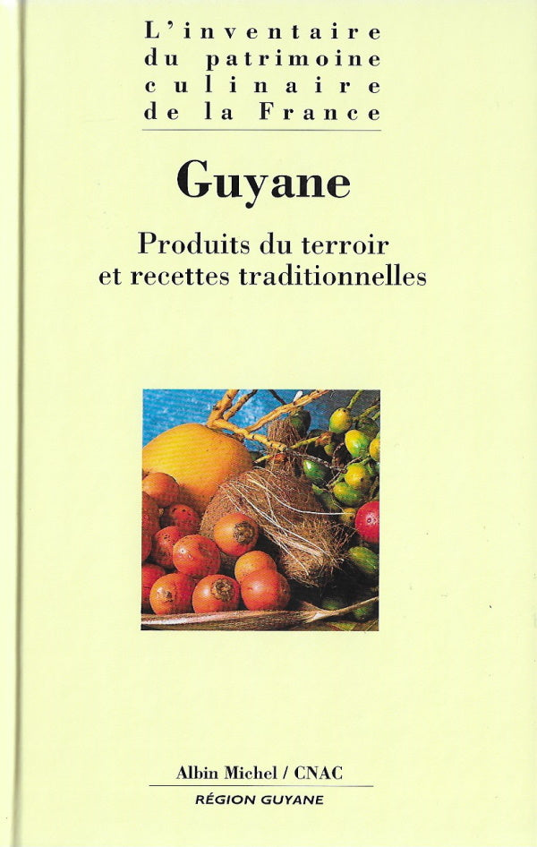 Book Cover: OP: Guyane: Produits du Terroir et Recettes Traditionnelles