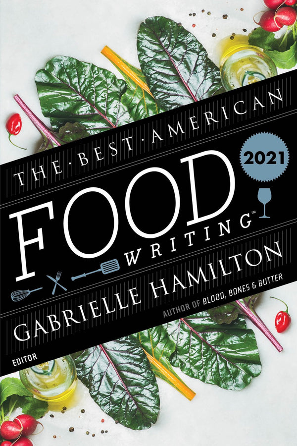 Book Cover: The Best American Food Writing 2021