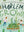 Book Cover: Harlem Grown: How One Big Idea Transformed a Neighborhood
