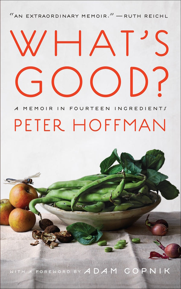 Book Cover: What's Good?: A Memoir in Fourteen Ingredients (paperback)