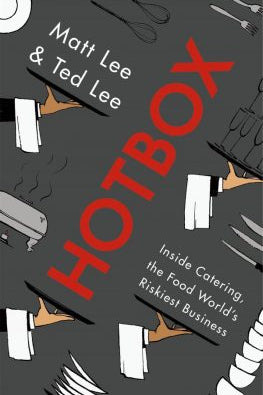Book Cover: Hotbox: Inside Catering, the Food World's Riskiest Business (Paperback)