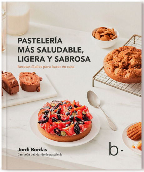 Book Cover: Pasteleria Mas Saludable, Ligera y Sabrosa