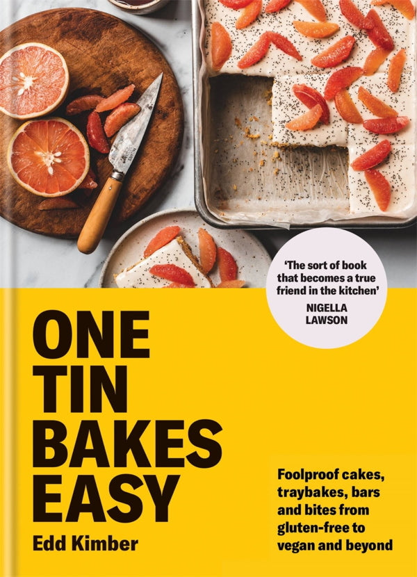 Book Cover: One Tin Bakes Easy: Foolproof cakes, traybakes, bars and bites from gluten-free to vegan and beyond