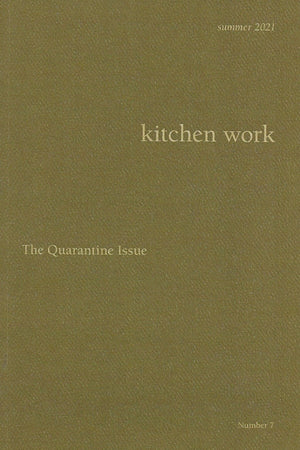 Book Cover: Kitchen Work #7: The Quarantine Issue
