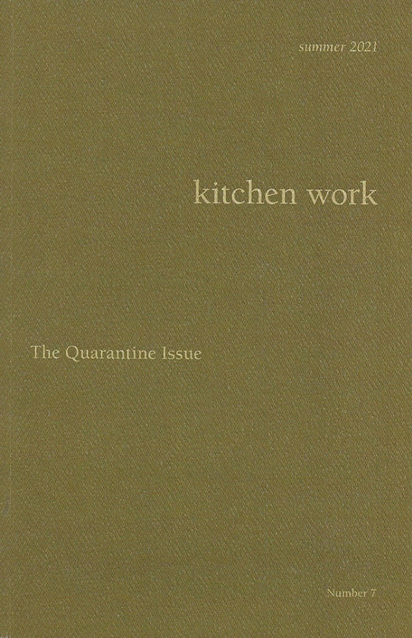 Book Cover: Kitchen Work #7: The Quarantine Issue