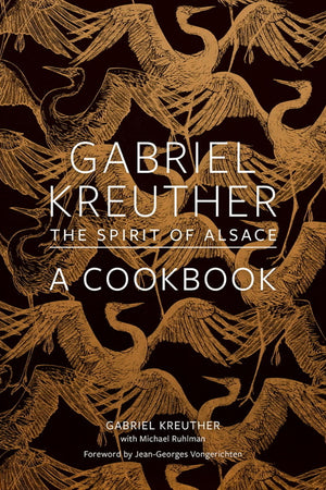 Book Cover: Gabriel Kreuther: The Spirit of Alsace
