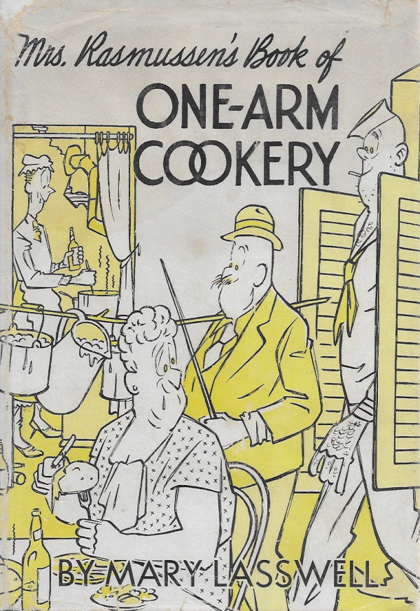 Book Cover: OP: Mrs. Rasmussen's Book of One-Arm Cookery