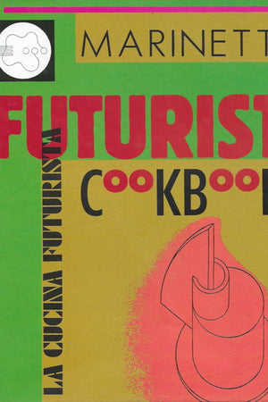 Book Cover: OP: The Futurist Cookbook