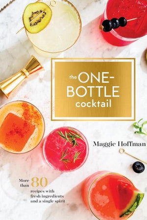 Book Cover: The One-Bottle Cocktail