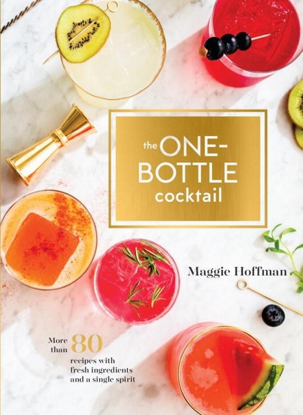 Book Cover: The One-Bottle Cocktail