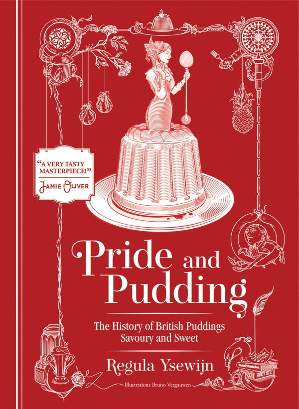 Book Cover: Pride and Pudding: The history of British puddings, savoury and sweet (2nd edition)