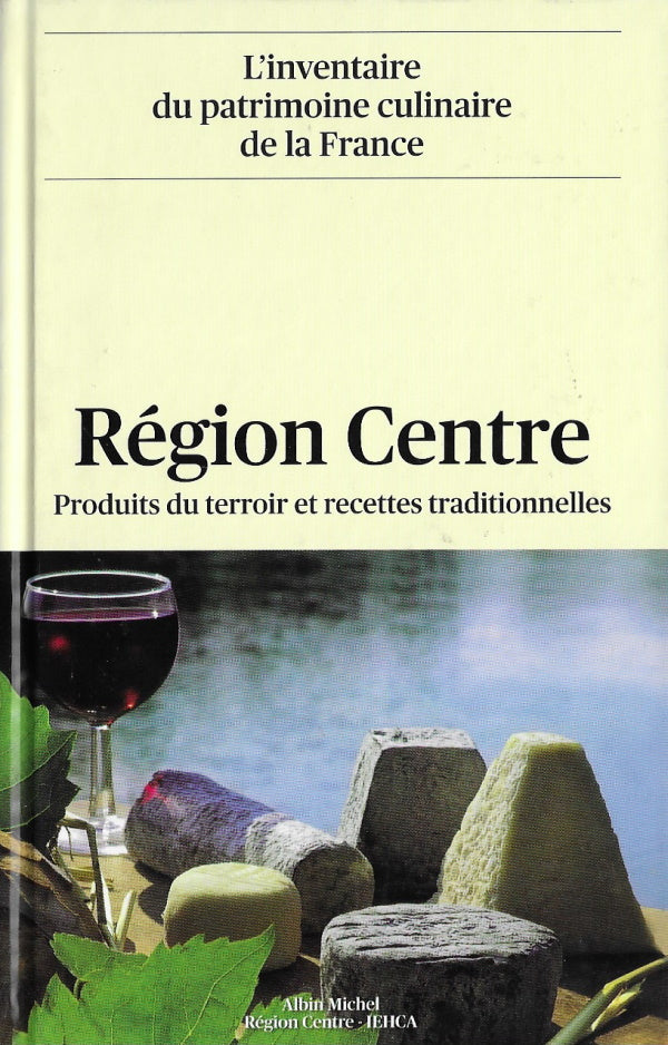 Book Cover: OP: Region Centre: Produits du Terroir et Recettes Traditionnelles