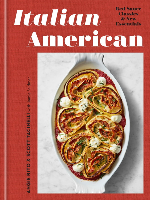 Book Cover: Italian American: Red Sauce Classics and New Essentials