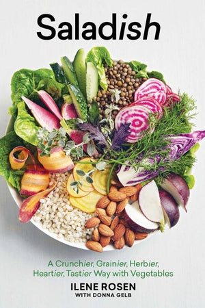 Book Cover: Saladish: A Crunchier, Grainier, Herbier, Tastier Way With Vegetables