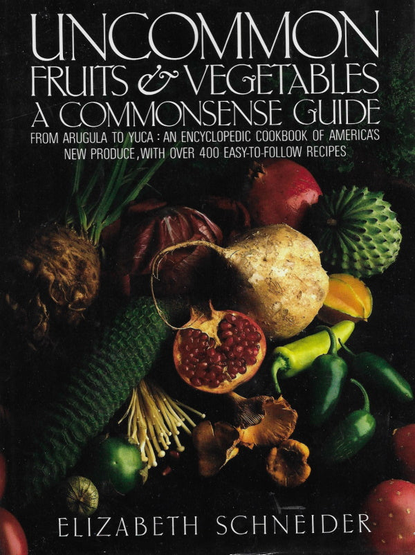Book Cover: OP: Uncommon Fruits and Vegetables
