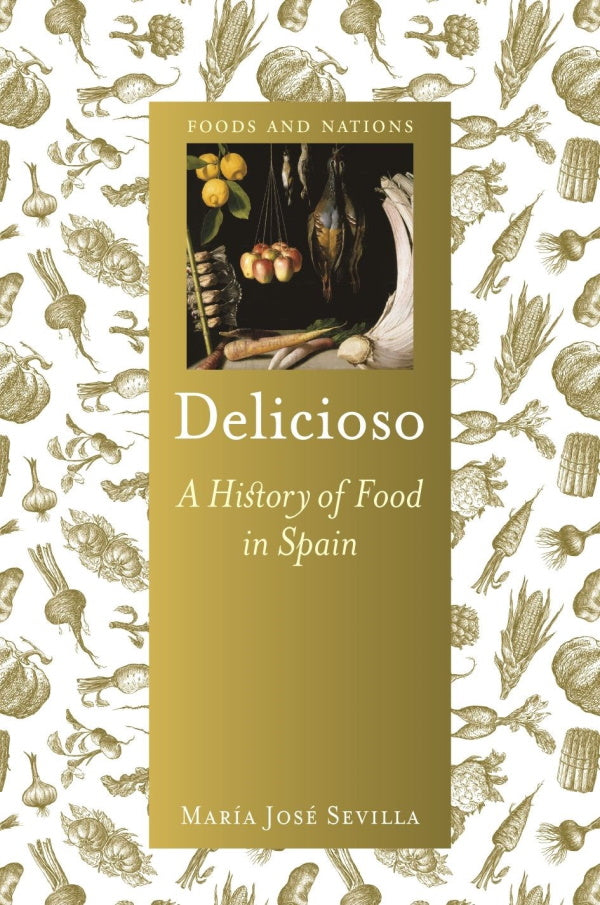 Book Cover: Delicioso: A History of Food in Spain