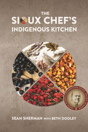Book Cover: Sioux Chef's Indigenous Kitchen, The