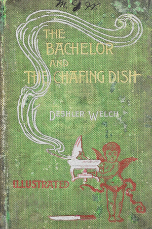 Book Cover: The Bachelor and the Chafing Dish