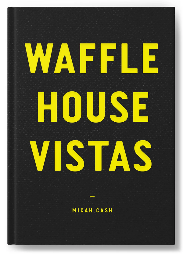 Book Cover: Waffle House Vistas (second edition)