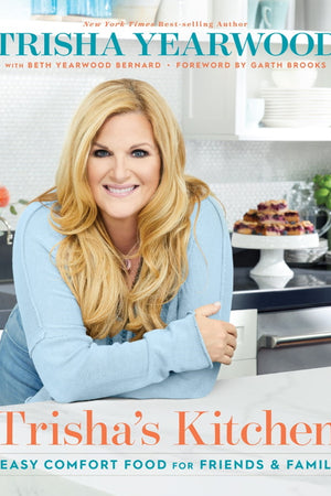 Book Cover: Trisha's Kitchen: Easy Comfort Food for Friends and Family